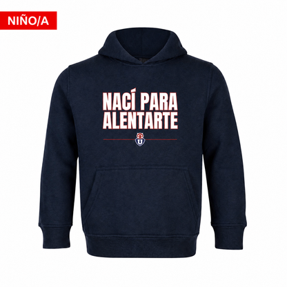 Polerón U. de Chile Niño/a (AZUL) - NACÍ PARA ALENTARTE