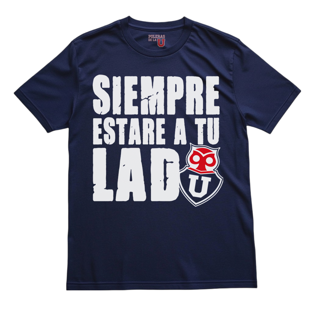 Polera U. de Chile (AZUL) - SIEMPRE ESTARÉ A TU LADO