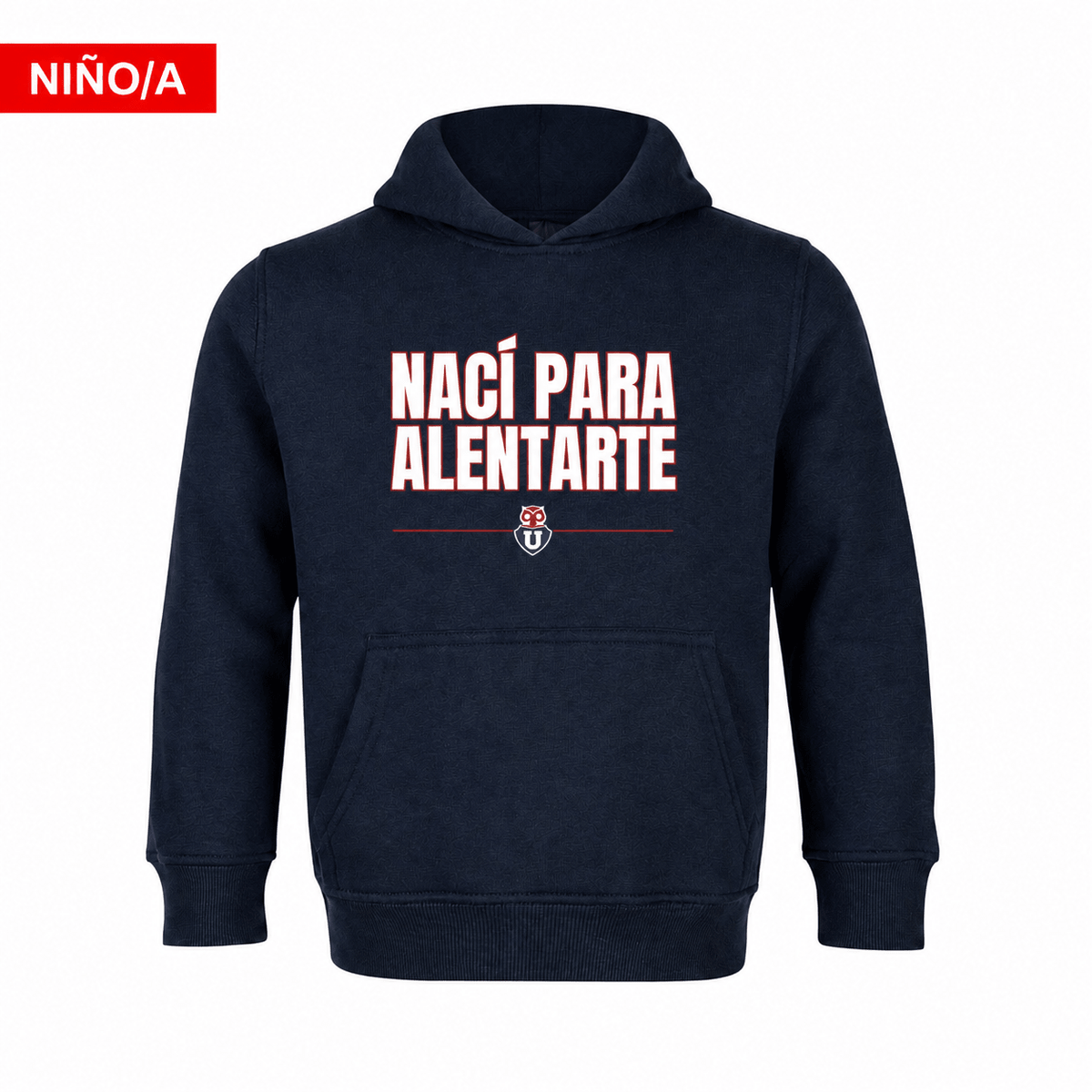 Polerón U. de Chile Niño/a (AZUL) - NACÍ PARA ALENTARTE - Poleras de la U